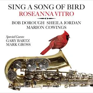 Roseanna Vitro - Sing a Song of Bird (2021)