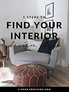 5 Steps to Find Your Interior Design Style