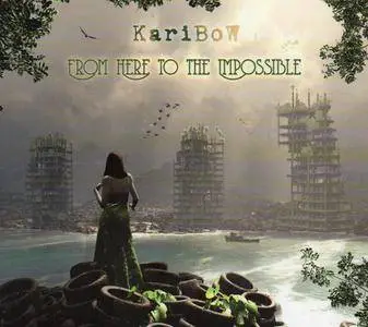 Karibow - From Here To The Impossible (2017)