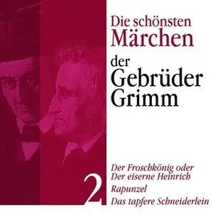 «Die schönsten Märchen der Gebrüder Grimm - Band 2» by Gebrüder Grimm