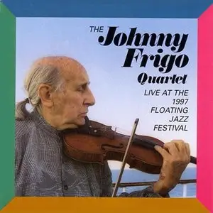Johnny Frigo - Live At The Floating Jazz Festival (1999)