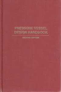 Pressure Vessel Design Handbook (Repost)