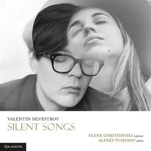 Elene Gvritishvili & Alexey Pudinov - Silvestrov: Silent Songs (2023)