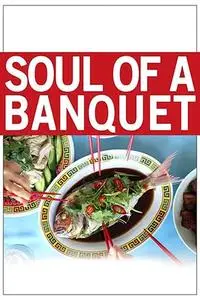 Soul of a Banquet (2014)