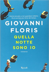 Quella notte sono io - Giovanni Floris