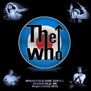 The Who - Springfield Civic Center, Springfield, MA - December 14th 1975 - The Dan Lampinski Tapes Vol. 64 (EX AUD)