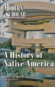 The Modern Scholar: A History of Native America (Audio CD)