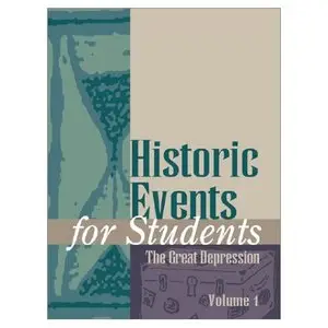 Historic Events for Students: The Great Depression (Vol 1-3) by Richard Clay Hanes [Repost]