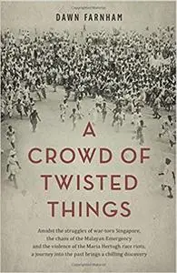 A Crowd of Twisted Things