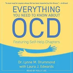 Everything You Need to Know About OCD [Audiobook]