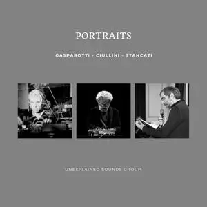 Gabriele Gasparotti, Mario Lino Stancati & Daniele Ciullini - Portraits (2021)