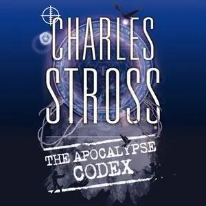 «The Apocalypse Codex» by Charles Stross