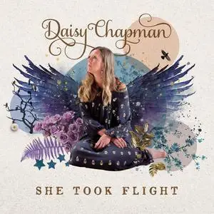 Daisy Chapman - She Took Flight (2023) [Official Digital Download 24/48]