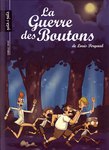La Guerre des Boutons - Tome 2 - La Forteresse