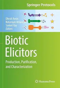 Biotic Elicitors: Production, Purification, and Characterization