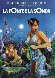 Il Ciclo Di Cyann - Volume 1 - La Fonte E La Sonda