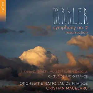 Cristian Măcelaru, Orchestre National de France, Choeur de Radio France - Mahler: Symphony No. 2 "Resurrection" (2026) [24/96]