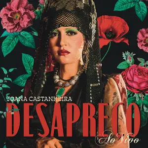 Joana Castanheira - Desapreço (Ao Vivo) (2024) [Official Digital Download]