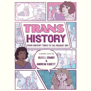 Trans History: From Ancient Times to the Present Day