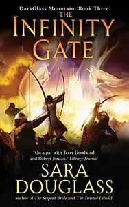 The Infinity Gate: DarkGlass Mountain: Book Three