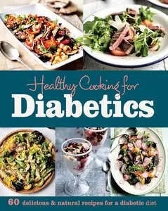 Healthy Cooking for Diabetics