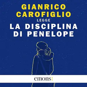 «La disciplina di Penelope» by Gianrico Carofiglio