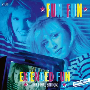 Fun Fun - Extended Fun (The Final Edition) (2024)