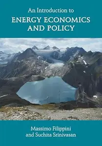 An Introduction to Energy Economics and Policy