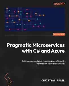 Pragmatic Microservices with C# and Azure