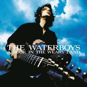 The Waterboys - A Rock In The Weary Land (Expanded Edition) (2000/2025) [Official Digital Download]
