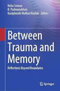 Between Trauma and Memory