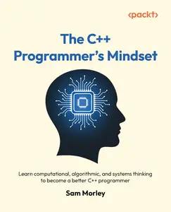The C++ Programmer's Mindset