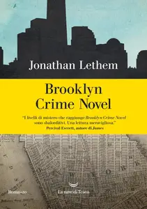 Brooklyn crime novel - Jonathan Lethem