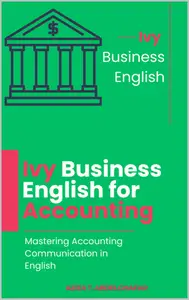 Ivy Business English for Accounting – Mastering Accounting Communication in English
