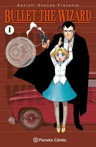 Bullet the Wizard Tomo 1 (de 2)