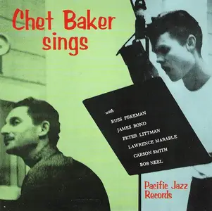Chet Baker - Chet Baker Sings (1954) [Reissue 1998]