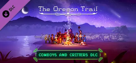 The Oregon Trail Cowboys And Critters (2024)