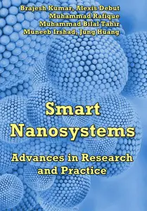 "Smart Nanosystems: Advances in Research and Practice" ed. by Brajesh Kumar, et al.