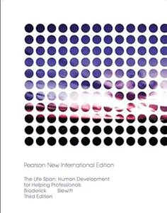 The Life Span: Human Development for Helping Professionals