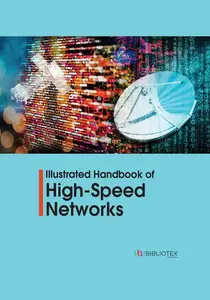 Illustrated Handbook of High-Speed Networks