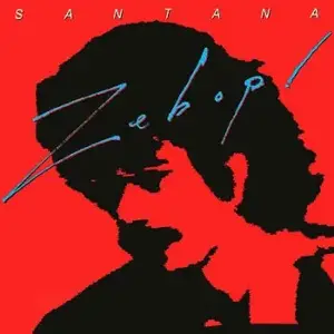 Santana - Zebop! (1981/2014) [Official Digital Download 24-bit/96kHz]