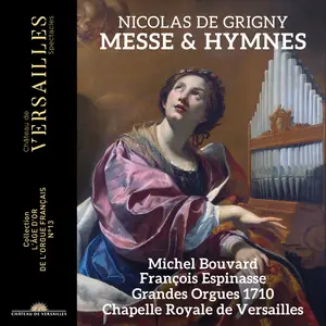 Michel Bouvard - Nicolas de Grigny Messe & Hymnes (2025) [Official Digital Download 24/96]