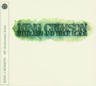 King Crimson - Starless And Bible Black (1974) [40th Anniversary Edition 2011]