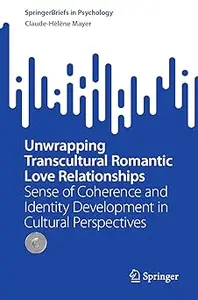 Unwrapping Transcultural Romantic Love Relationships: Sense of Coherence and Identity Development in Cultural Perspectiv
