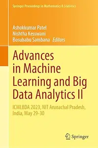 Advances in Machine Learning and Big Data Analytics II