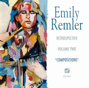 Emily Remler - Retrospective, Volume Two: Compositions [Recorded 1981-1988] (1991)