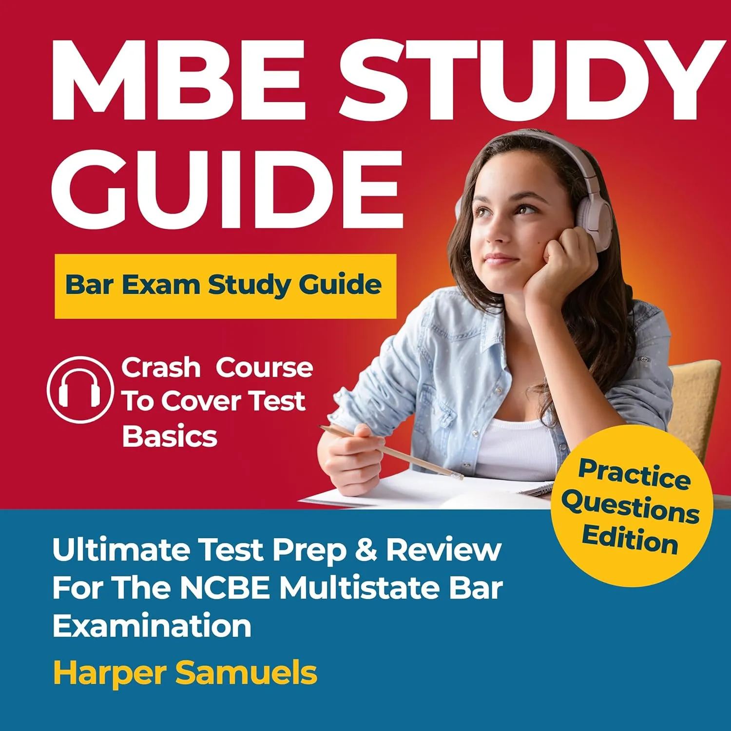 MBE Study Guide - Bar Exam Study Guide - Ultimate Test Prep - Crash Course To Cover Test Basics