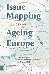 Issue Mapping for an Ageing Europe