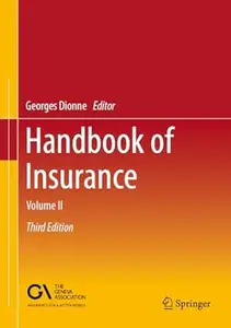 Handbook of Insurance: Volume II (3rd Edition)