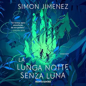 «La lunga notte senza luna» by Simon Jimenez